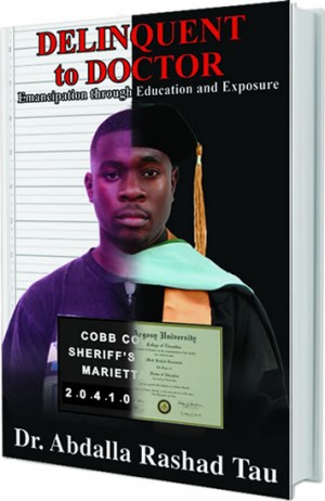 Book Cover - Delinquent to Doctor by Dr. Abdalla Rashad Tau